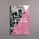 Looking at Photographs - Art Essentials