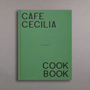 Cafe Cecilia Cook Book