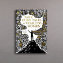 Dark Fairy Tales of Fearless Women