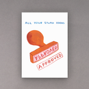 All Your Stupid Ideas - Notebook A5