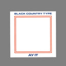 Black Country Type: AY IT