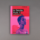 Is Gender Fluid?