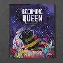 Becoming Queen