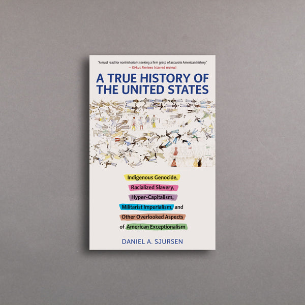 A True History of the United States