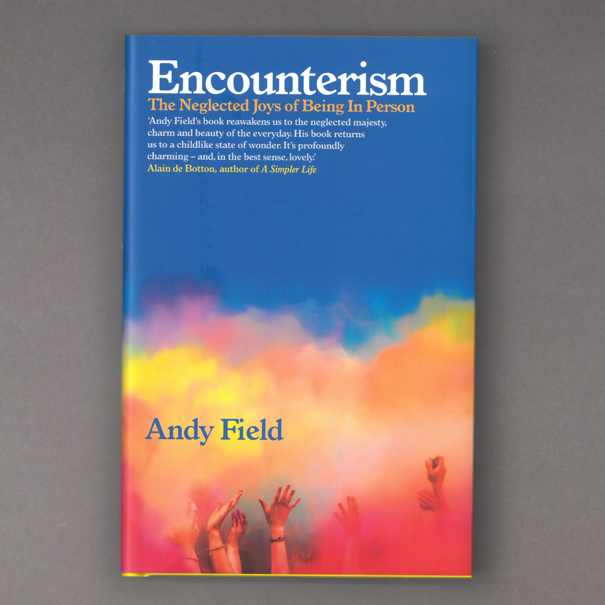 Encounterism: The Neglected Joys of Being In Person
