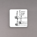 David Shrigley Coaster - Everything Is Good