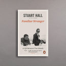 Familiar Stranger: A Life between Two Islands