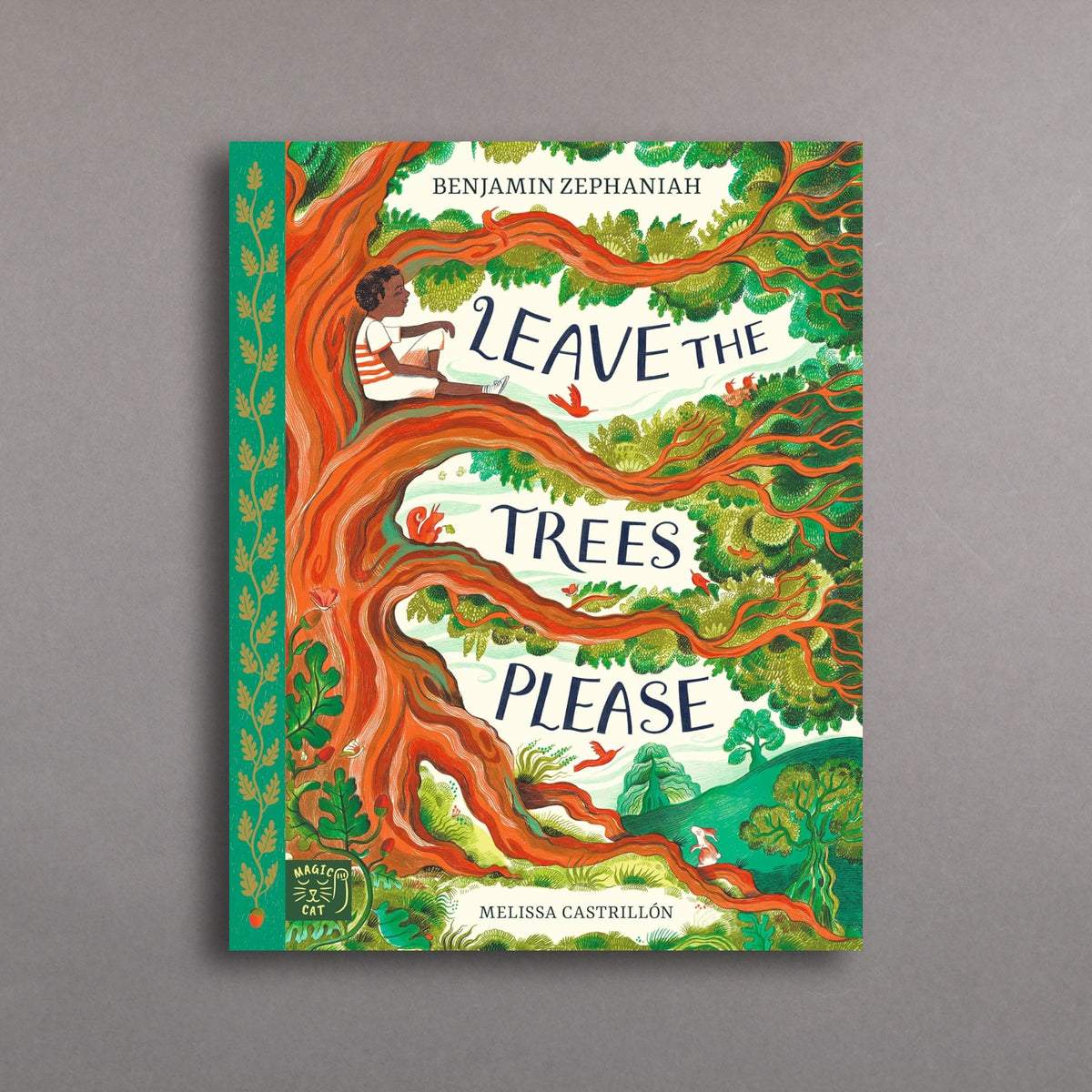 Leave The Trees, Please