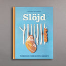 Slojd: The Swedish art of wood and textile handicraft