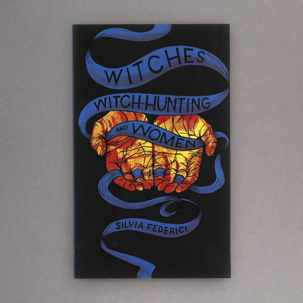 Witches, Witch-Hunting, and Women