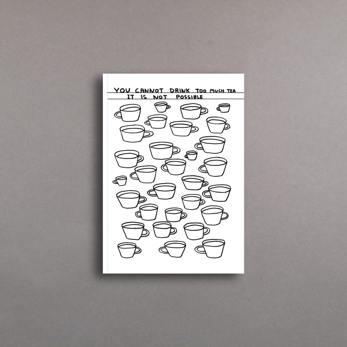 Drink Too Much Tea Notebook A6