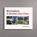 Birmingham: A Drone's Eye View