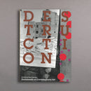 Documents of Contemporary Art: Destruction
