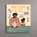 Many Shapes of Clay: A Story of Healing
