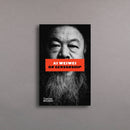 Ai Weiwei on Censorship