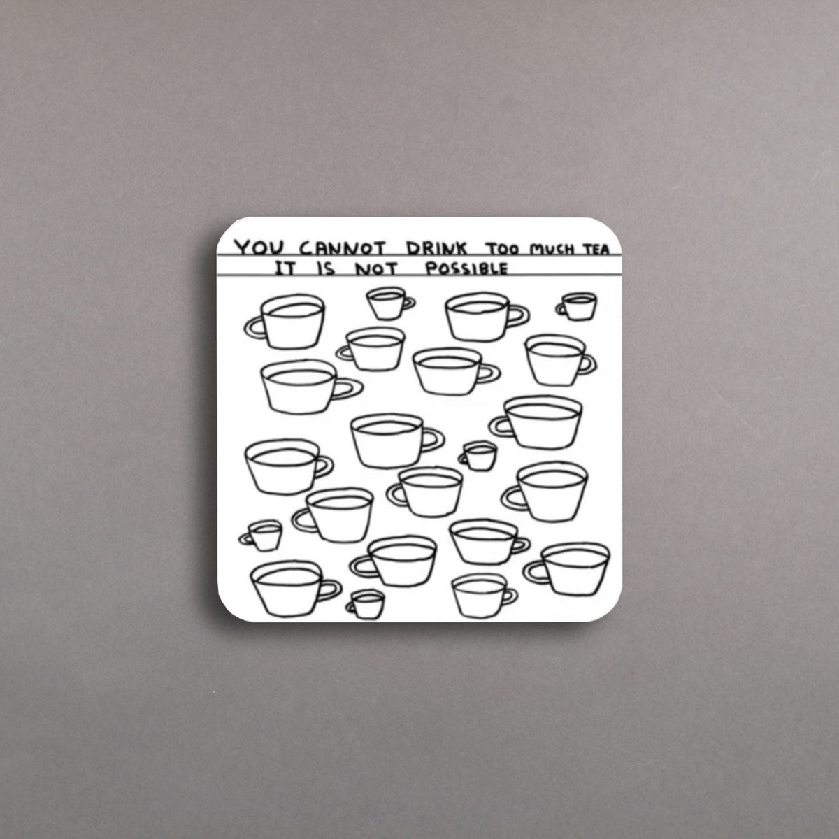 Too Much Tea - Coaster
