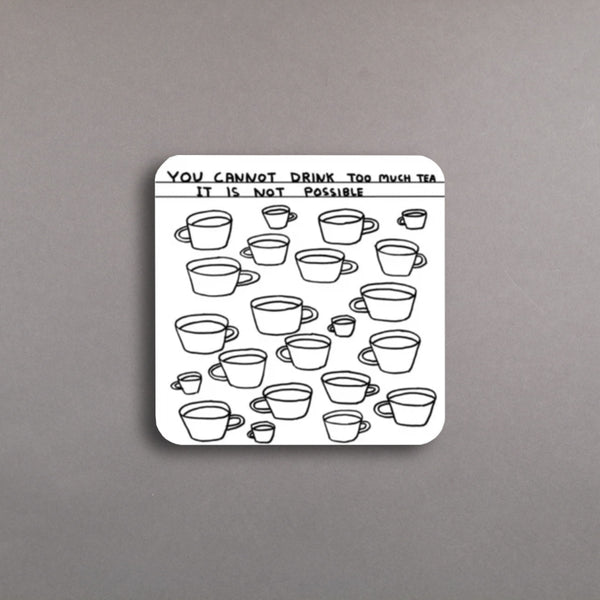 Too Much Tea - Coaster