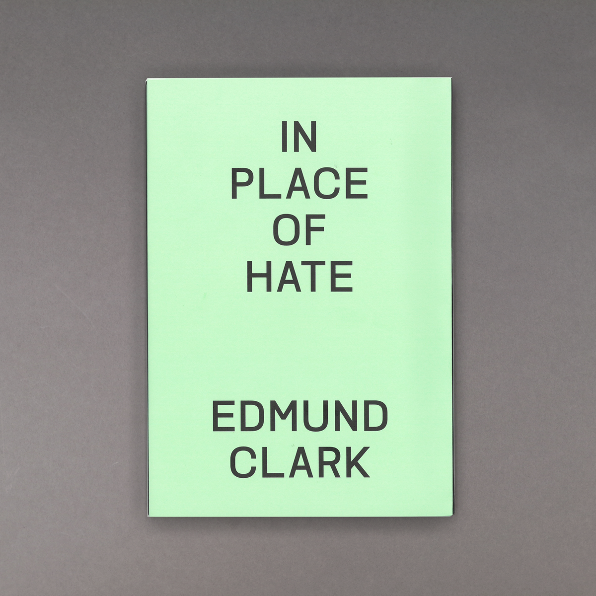 Edmund Clark: In Place of Hate