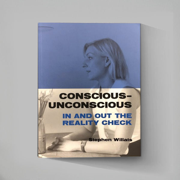 CONSCIOUS – UNCONSCIOUS