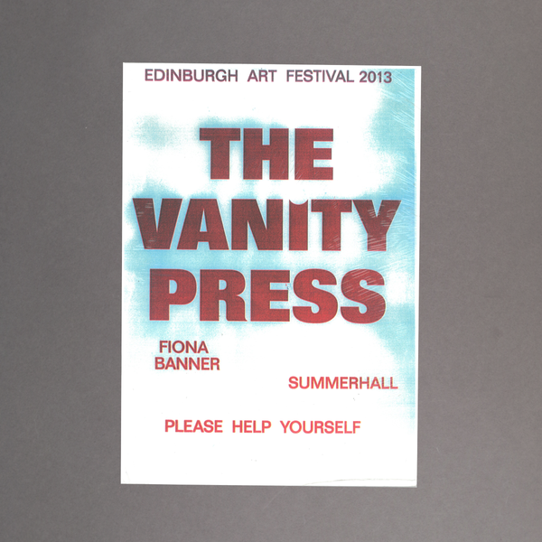 The Vanity Press Summerhall Edinburgh Art Festival 2013
