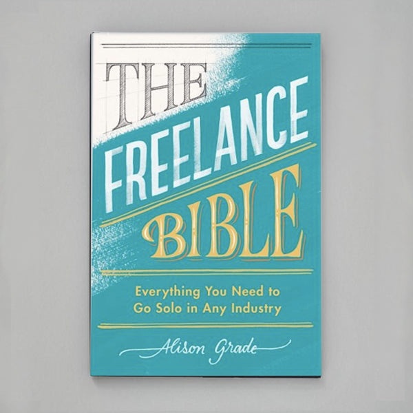 The Freelance Bible: Signed Copy